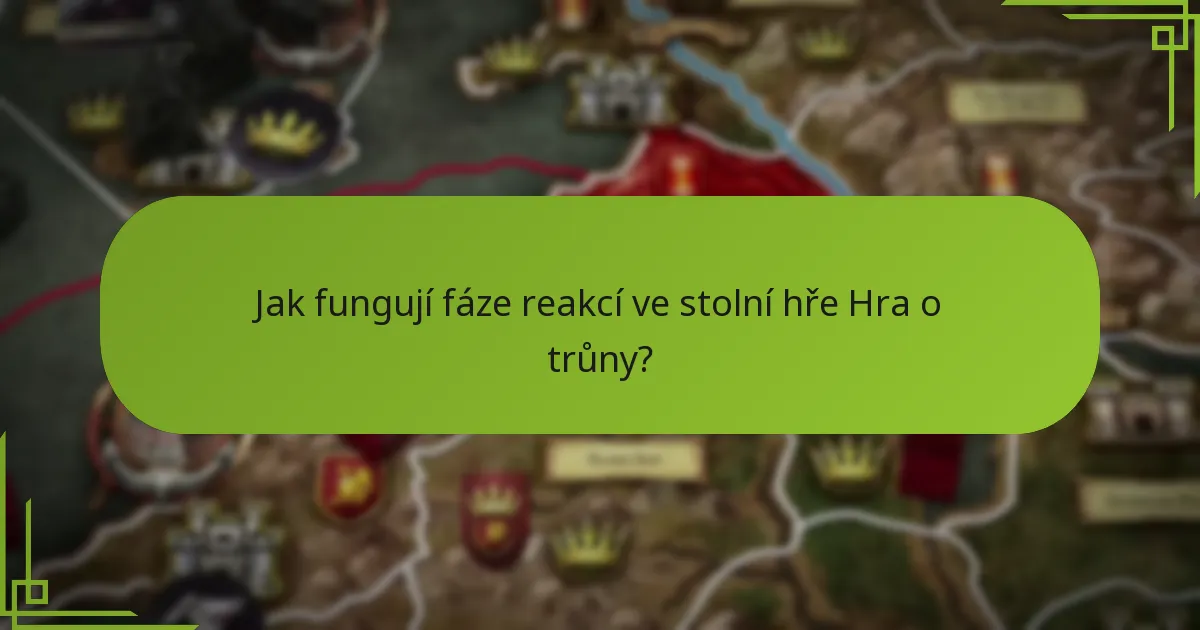 Jak interakce hráčů ovlivňují hru ve stolní hře Hra o trůny?