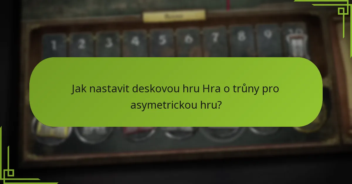 Jaké hráčské role existují v deskové hře Hra o trůny?