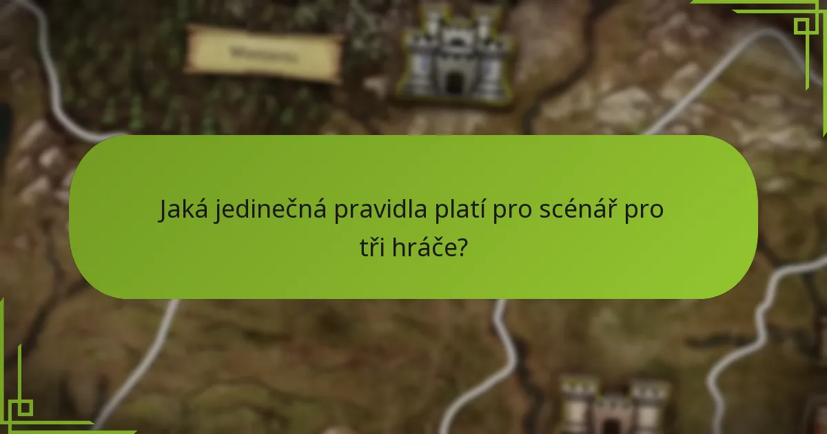 Jak jsou úpravy vyvážení implementovány ve scénáři pro tři hráče?
