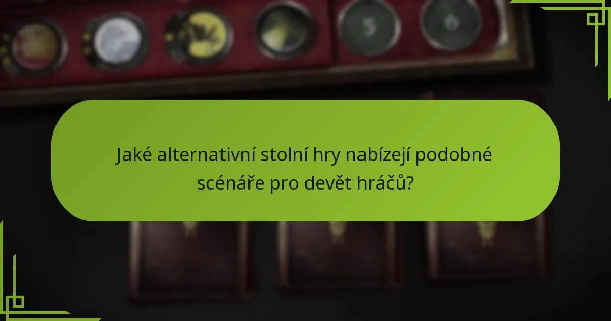 Jaké jsou herní dynamiky specifické pro devět hráčů?