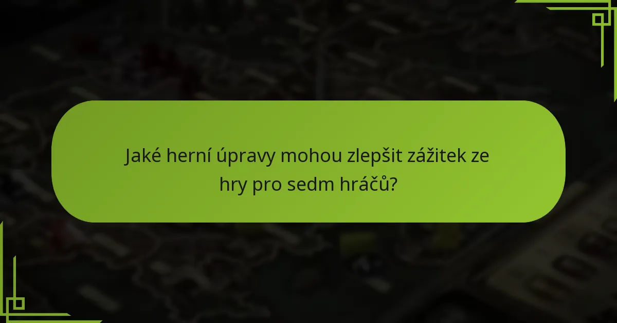 Jaká rozšíření podporují scénář pro sedm hráčů v deskové hře Hra o trůny?