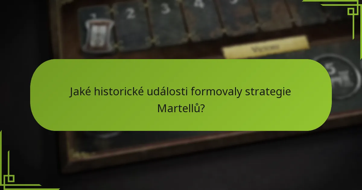 Jaké jsou překvapivé manévry používané rodem Martell?