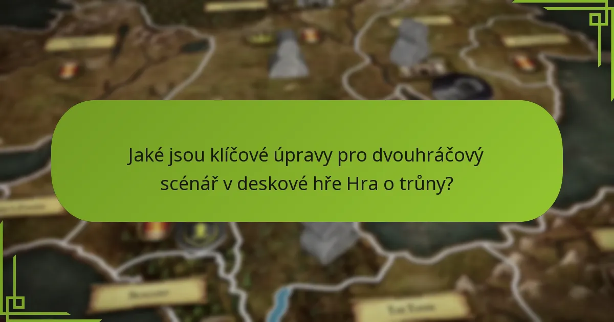 Jaké změny nastavení jsou nezbytné pro dvouhráčovou hru?