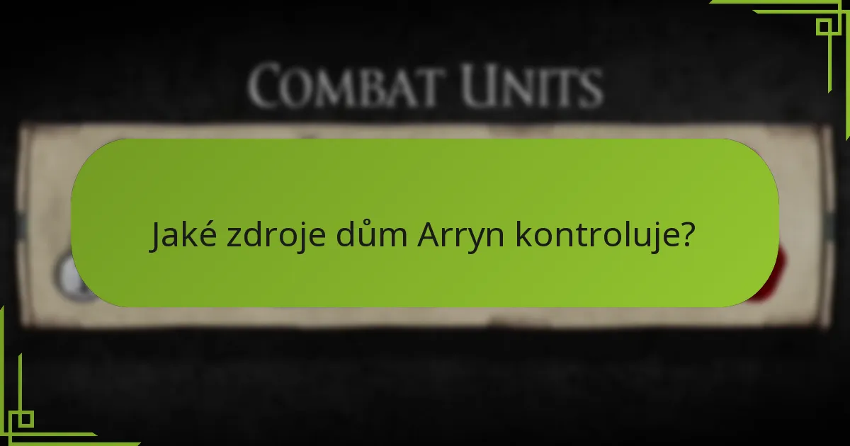 Jaké jsou pokročilé obranné taktiky pro dům Arryn?